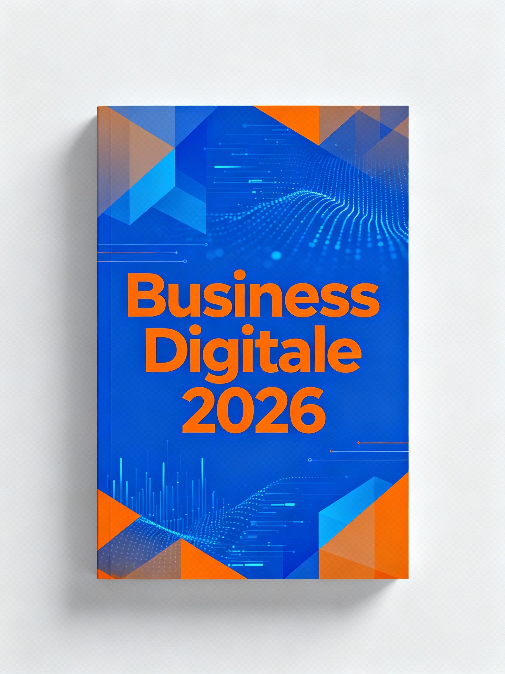 Ebook "Da Zero a Business Digitale in 30 giorni" + Guida Omaggio